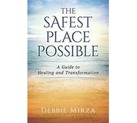 Debbie Mirza The Safest Place Possible (Tascabile)