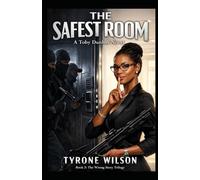 The Safest Room: A Toby Dunbar Novel: 3