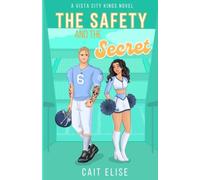The Safety and the Secret