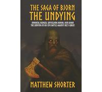 The Saga of Bjorn the Undying