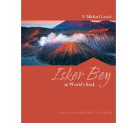 The Saga of Isker Bey, Volume III: Isker Bey at World's End