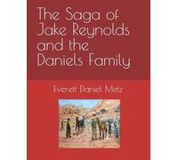 The Saga of Jake Reynolds and the Daniels Family