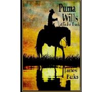 The Saga of Puma Wills: at End of Track
