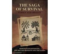 Varsen Aghabekian The Saga of Survival (Tascabile)