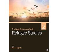 The Sage Encyclopedia of Refugee Studies