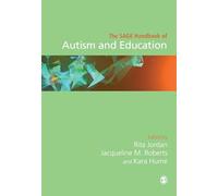 The Sage Handbook of Autism and Education