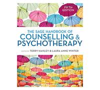 The SAGE Handbook of Counselling and Psychotherapy