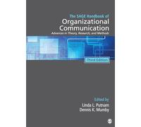 The Sage Handbook of Organizational Communication: Advances in Theory, Research, and Methods