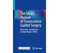 The Sages Manual of Fluorescence-Guided Surgery