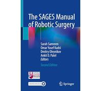 The Sages Manual of Robotic Surgery
