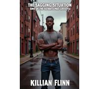 The Sagging Situation: Sins of the Father’s Past Lifestyle