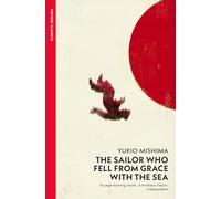 The Sailor who Fell from Grace with the Sea [Lingua inglese]