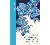 Yukio Mishima The Sailor who Fell from Grace with the Sea (Copertina rigida)