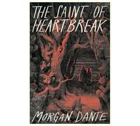 The Saint of Heartbreak