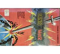 The Saints at War (Spirtual Warfare Series Vol. 1)