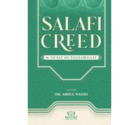 The Salafi Creed and The Sifah Mutashabiha (the ambiguous verses and texts, differences between Salafi and the Ashari Aqidah, Shaykh Ibn Taymiyyah, ... Abu Mansur Maturidi and Imam Al-Ashari)