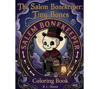 The Salem Bonekeeper: Tiny Bones
