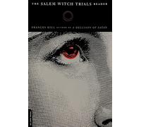The Salem Witch Trials Reader