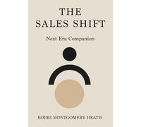 The Sales Shift Next Era Companion