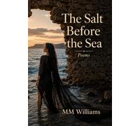 The Salt Before the Sea: Poems