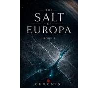 THE SALT OF EUROPA: Book 1