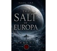 THE SALT OF EUROPA: BOOK 2