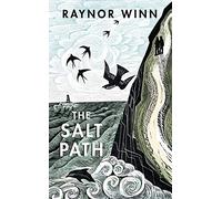 The Salt Path: The 75-week Sunday Times bestseller that has inspired over half a million readers