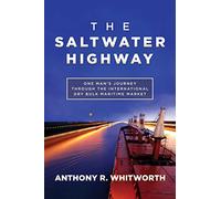 Anthony R. Whitworth The Saltwater Highway (Copertina rigida)