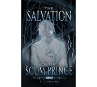 The Salvation of the Scum Prince: 1