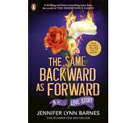 The Same Backward as Forward: An enemies-to-lovers, tragic love story from the #1 bestselling author of The Inheritance Games