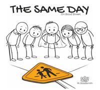 The Same Day On Good Street: A Gentle Story About Feelings, Perspective, and Understanding Others