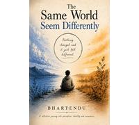 The Same World Seem Differently: A Reflective Exploration of Perception and Meaning