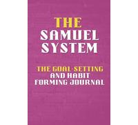 The SAMUEL System: The Goal-Setting and Habit Forming Journal Pink Edition
