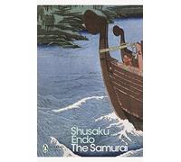 The Samurai: Endo Shusaku