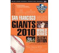 The San Francisco Giants 2010 World Series Collector's Edition