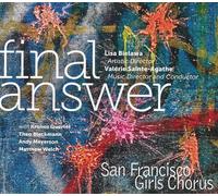 The San Francisco Girls Chorus San Francisco Girls Chorus: Final Answer (CD)
