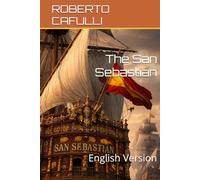 The San Sebastian: English Version