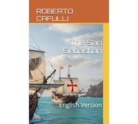 The San Sebastian: English Version