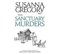 The Sanctuary Murders: The Twenty-Fourth Chronicle of Matthew Bartholomew