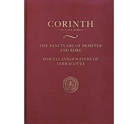 The Sanctuary of Demeter and Kore (Copertina rigida) Corinth