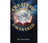 The Sand Man Creation Genesis Uncovered (Copertina rigida)