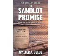 THE SANDLOT PROMISE
