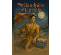 The Sandpire of Corolla: A Grumpy Vampire, Sunshine Heroine Small Town Romance