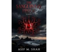 THE SANGUINARY PROOF: A Novel of Blood and Branching
