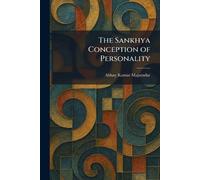 The Sankhya Conception of Personality