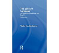 The Sanskrit Language: An Introductory Grammar and Reader Revised Edition