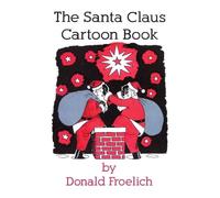 The Santa Claus Cartoon Book
