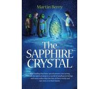 The Sapphire Crystal - NUOVO Martin Berry 2017
