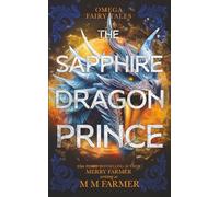 The Sapphire Dragon Prince: 4