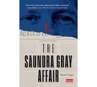 The Saundra Gray Affair: A Novel of Politics